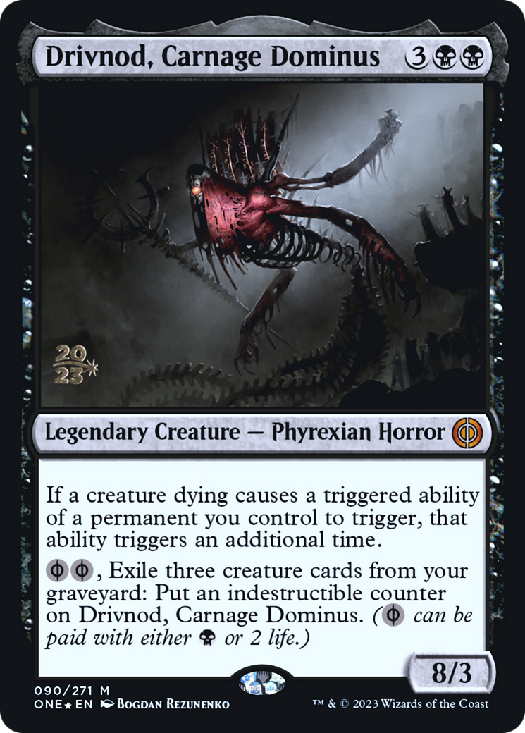 Drivnod, Carnage Dominus [Phyrexia: All Will Be One Prerelease Promos] | Gear Gaming Bentonville