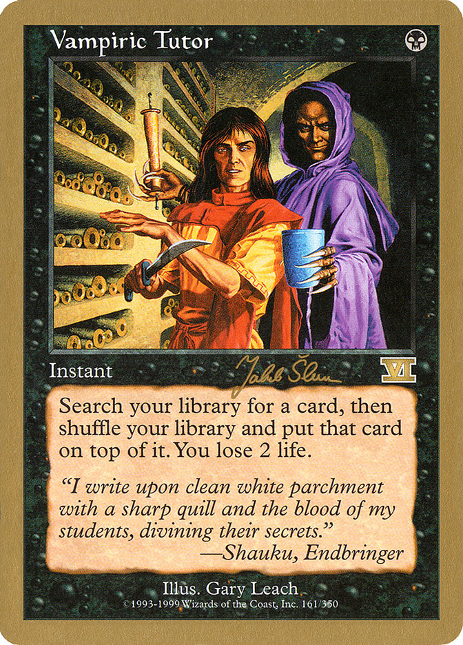 Vampiric Tutor (Jakub Slemr) [World Championship Decks 1999] | Gear Gaming Bentonville