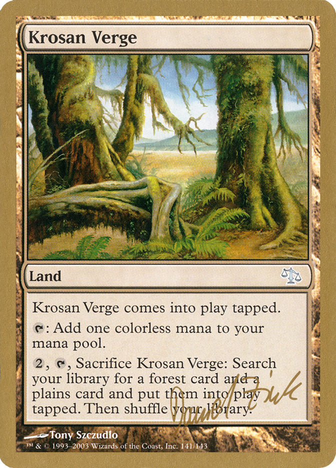 Krosan Verge (Daniel Zink) [World Championship Decks 2003] | Gear Gaming Bentonville