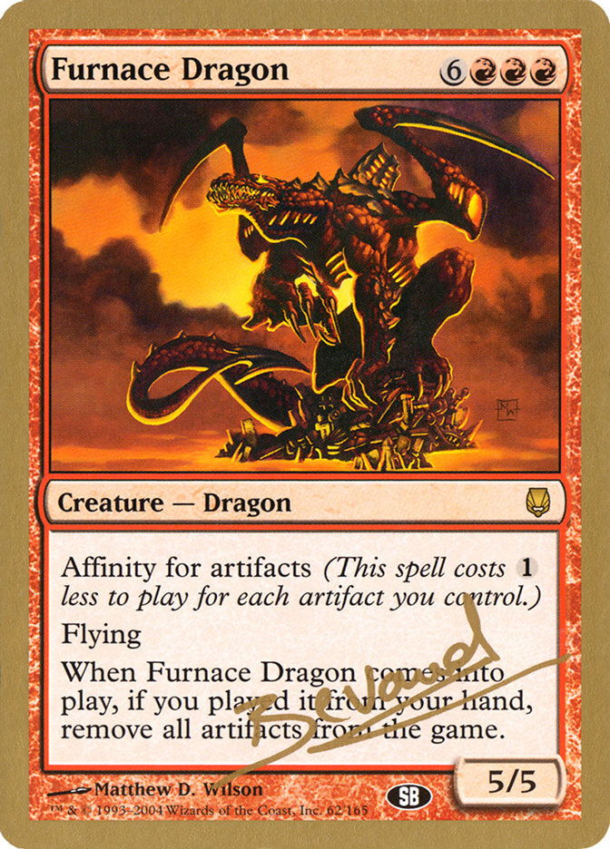 Furnace Dragon (Manuel Bevand) (SB) [World Championship Decks 2004] | Gear Gaming Bentonville