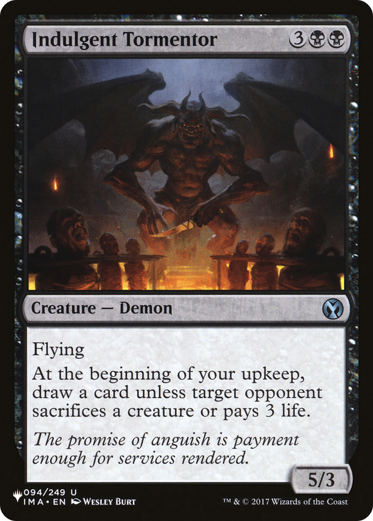 Indulgent Tormentor [The List Reprints] | Gear Gaming Bentonville