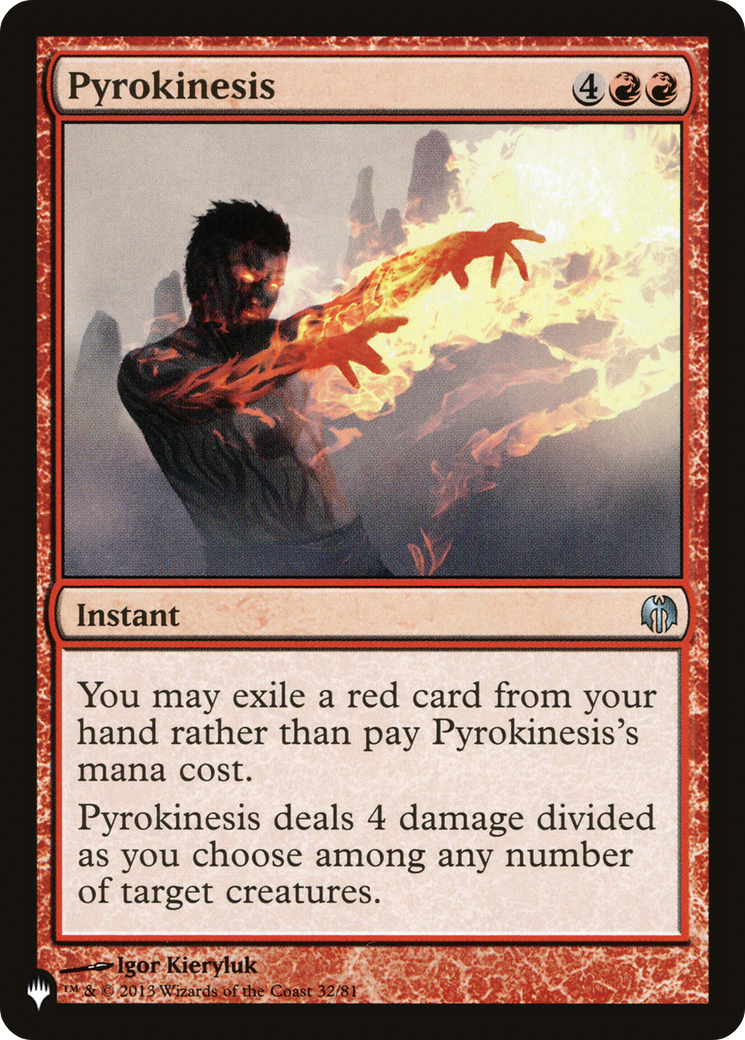 Pyrokinesis [The List Reprints] | Gear Gaming Bentonville