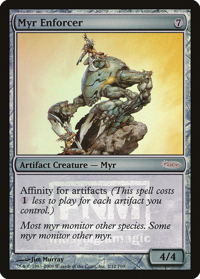 Myr Enforcer [Friday Night Magic 2009] | Gear Gaming Bentonville