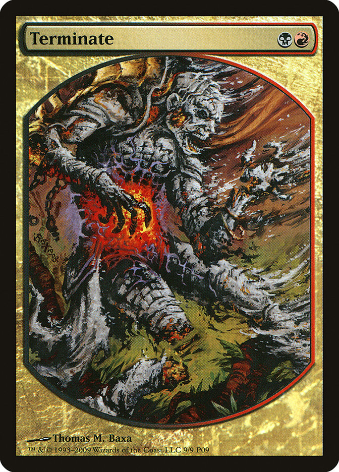 Terminate [Magic Player Rewards 2009] | Gear Gaming Bentonville