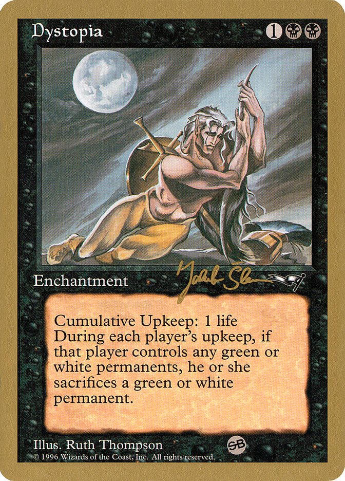 Dystopia (Jakub Slemr) (SB) [World Championship Decks 1997] | Gear Gaming Bentonville