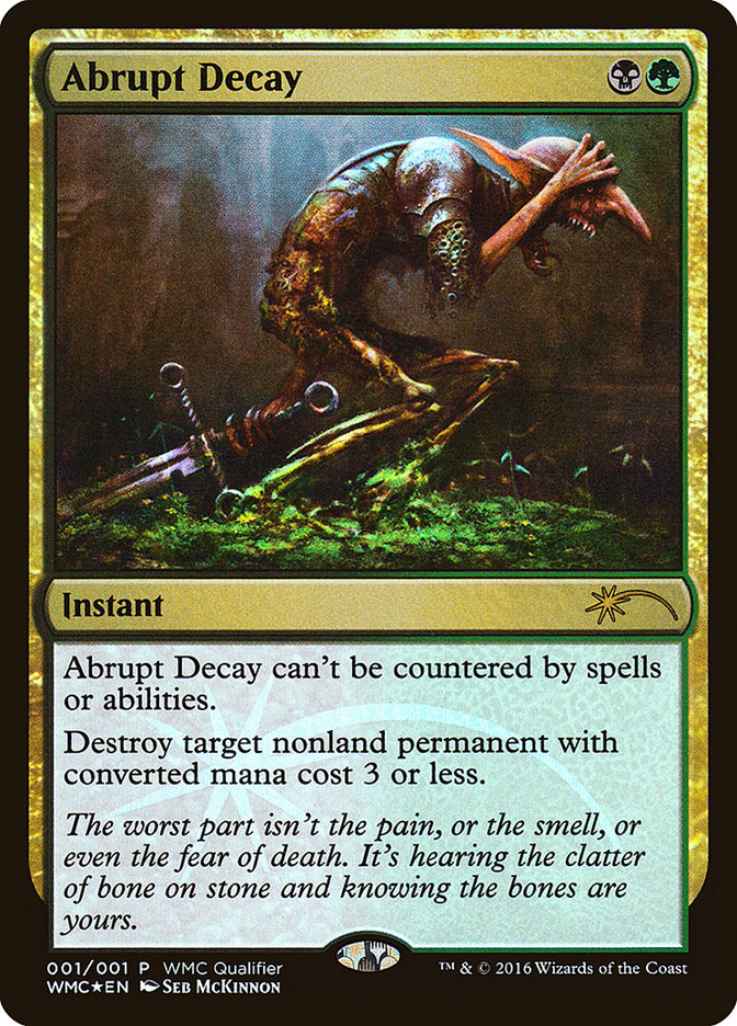 Abrupt Decay [World Magic Cup Qualifiers] | Gear Gaming Bentonville