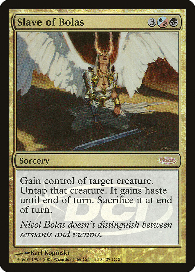 Slave of Bolas [Wizards Play Network 2009] | Gear Gaming Bentonville