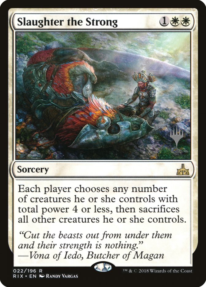 Slaughter the Strong (Promo Pack) [Rivals of Ixalan Promos] | Gear Gaming Bentonville
