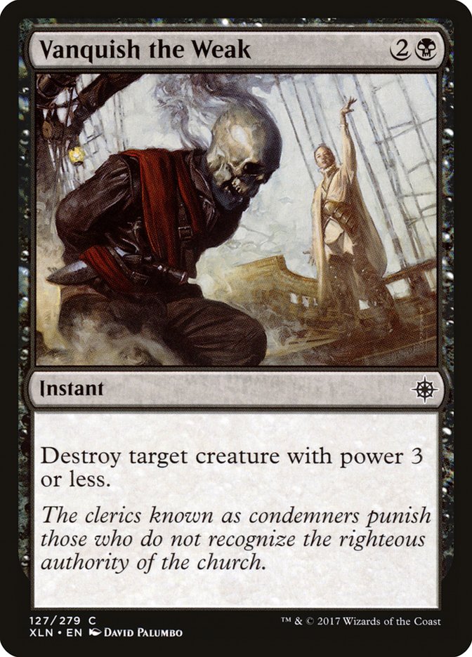 Vanquish the Weak [Ixalan] | Gear Gaming Bentonville