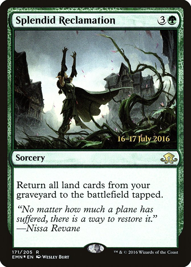 Splendid Reclamation [Eldritch Moon Prerelease Promos] | Gear Gaming Bentonville
