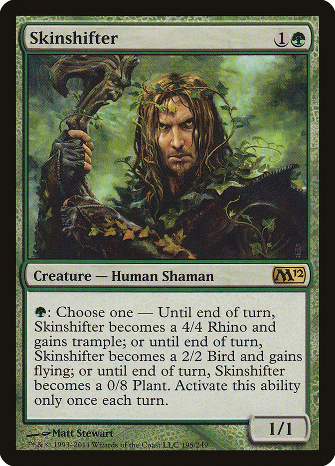 Skinshifter [Magic 2012] | Gear Gaming Bentonville