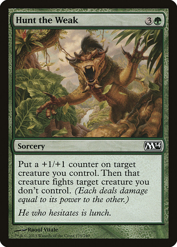 Hunt the Weak [Magic 2014] | Gear Gaming Bentonville