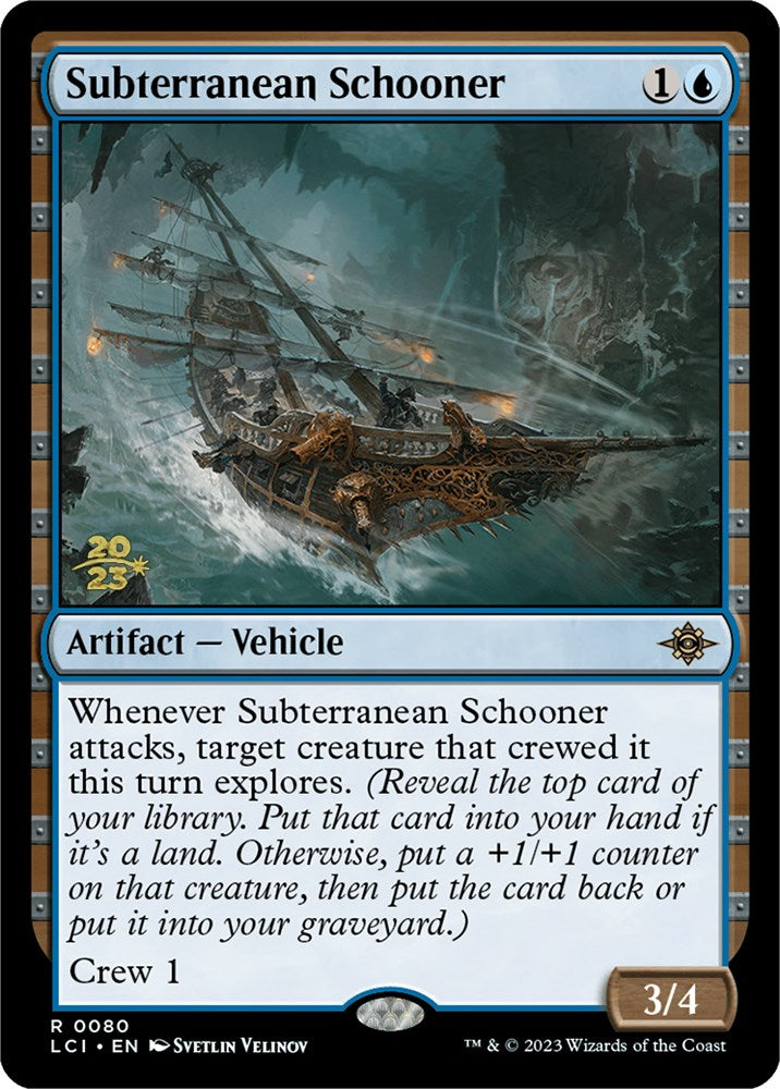 Subterranean Schooner [The Lost Caverns of Ixalan Prerelease Cards] | Gear Gaming Bentonville