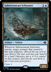 Subterranean Schooner (Promo Pack) [The Lost Caverns of Ixalan Promos] | Gear Gaming Bentonville