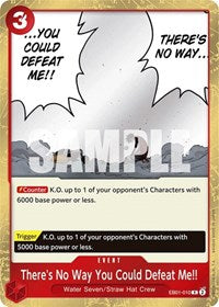 There's No Way You Could Defeat Me!! (EB01-010) [Extra Booster: Memorial Collection] | Gear Gaming Bentonville
