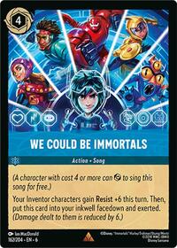 We Could Be Immortals (162/204) [Azurite Sea] | Gear Gaming Bentonville