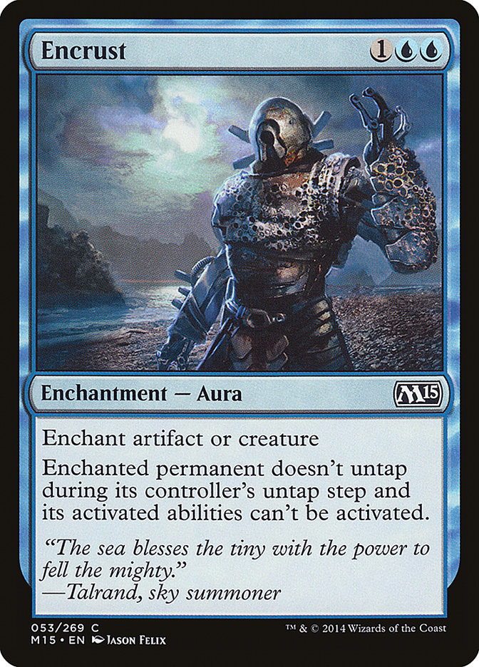 Encrust [Magic 2015] | Gear Gaming Bentonville