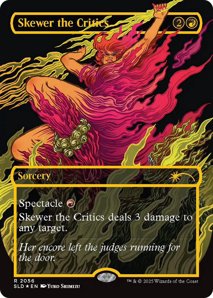 Skewer the Critics (2056) (Raised Foil) [Secret Lair Drop Series] | Gear Gaming Bentonville