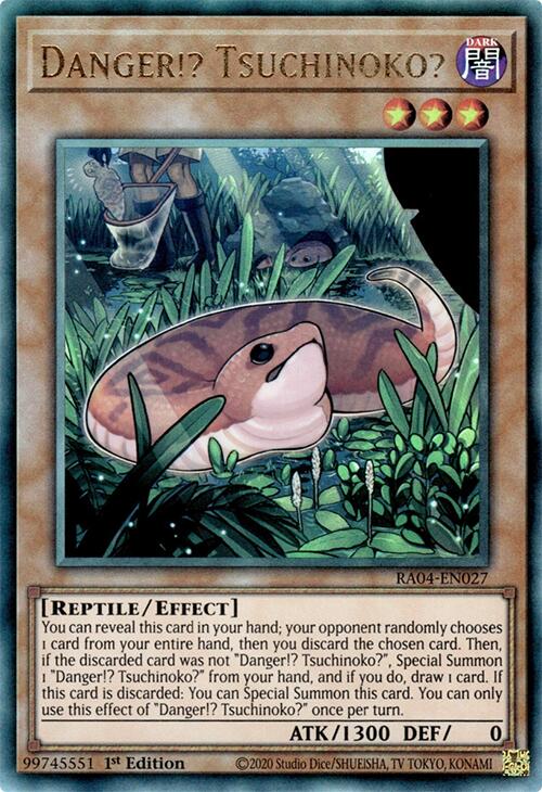 Danger!? Tsuchinoko? [RA04-EN027] Prismatic Ultimate Rare | Gear Gaming Bentonville