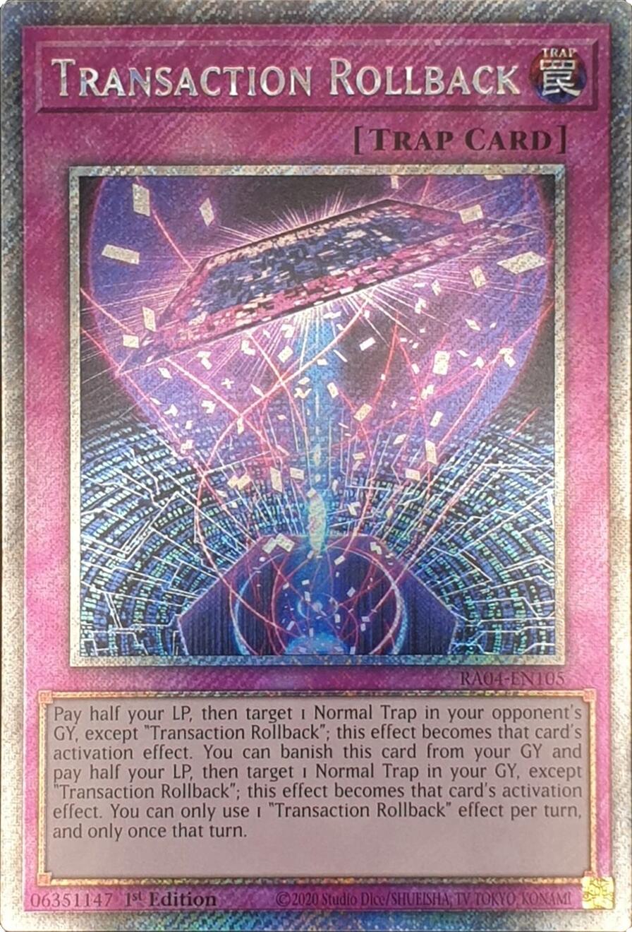 Transaction Rollback [RA04-EN105] Platinum Secret Rare | Gear Gaming Bentonville