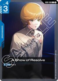 A Show of Resolve (GD01-100) [Newtype Rising] | Gear Gaming Bentonville