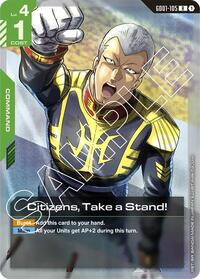 Citizens, Take a Stand! (GD01-105) [Newtype Rising] | Gear Gaming Bentonville