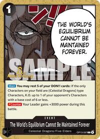 The World's Equilibrium Cannot Be Maintained Forever [Carrying On His Will: 3rd Anniversary Tournament Cards] | Gear Gaming Bentonville