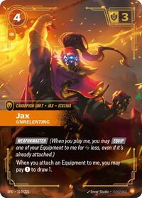 Jax - Unrelenting [Spiritforged] | Gear Gaming Bentonville