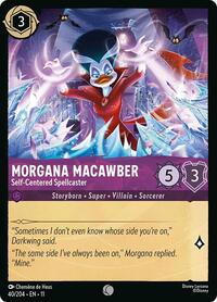 Morgana Macawber - Self-Centered Spellcaster (40/204) [Winterspell] | Gear Gaming Bentonville