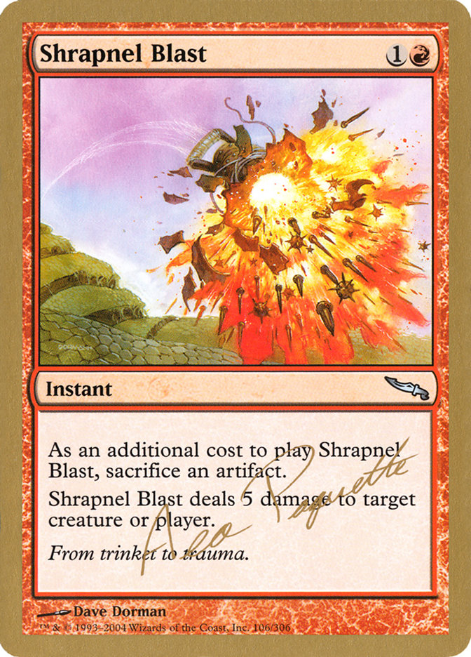 Shrapnel Blast (Aeo Paquette) [World Championship Decks 2004] | Gear Gaming Bentonville