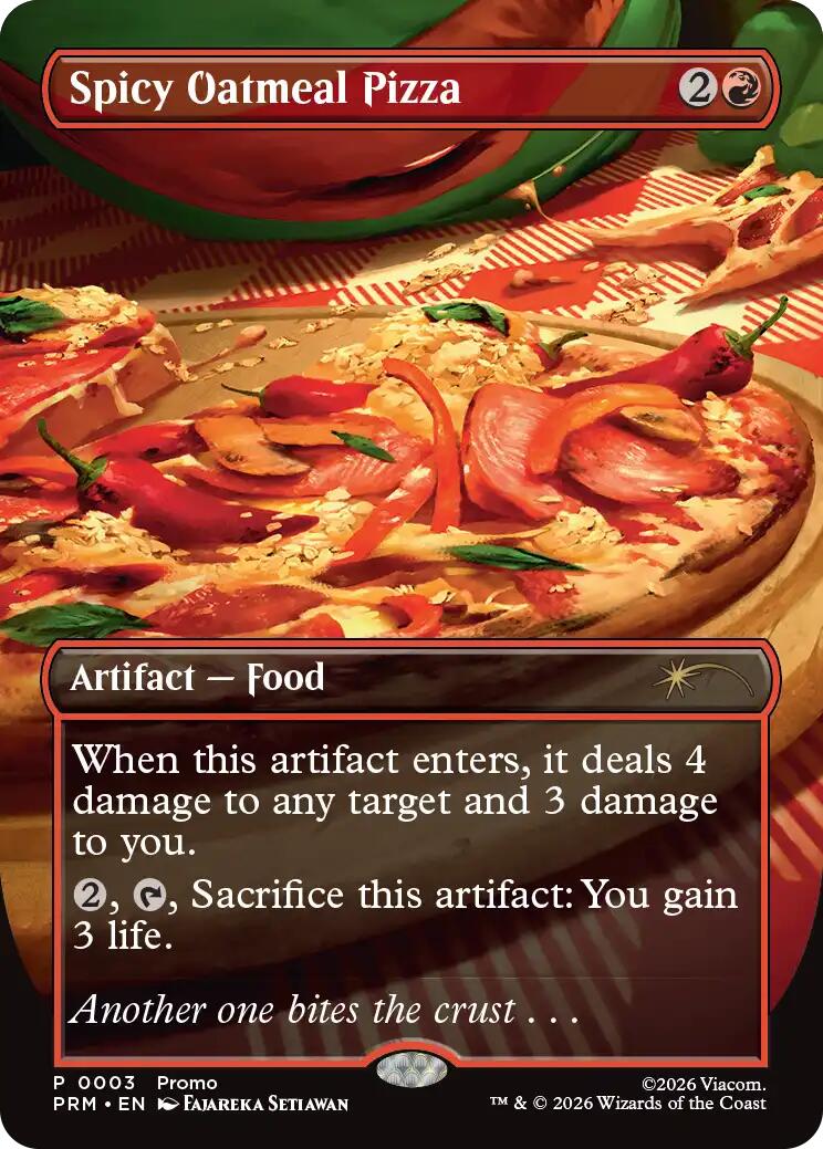 Spicy Oatmeal Pizza (Borderless) [Wizards Play Network 2026] | Gear Gaming Bentonville