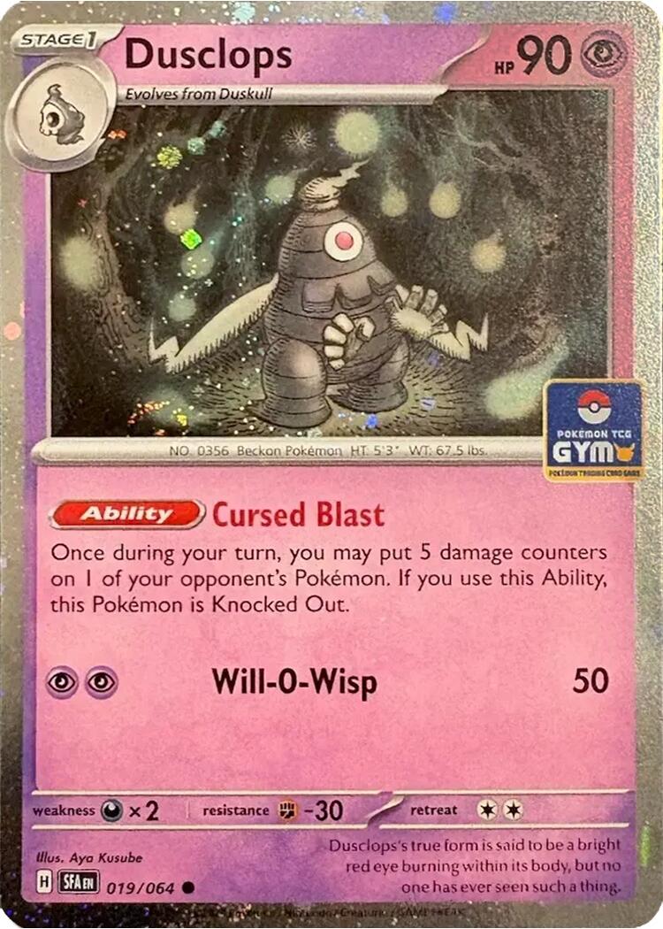 Dusclops (019/064) (Southeast Asia Exclusive) [League & Championship Cards] | Gear Gaming Bentonville