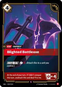 Blighted Battleaxe [Unleashed] | Gear Gaming Bentonville
