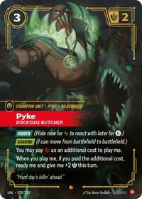 Pyke - Dockside Butcher [Unleashed] | Gear Gaming Bentonville