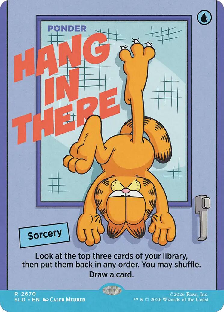 Hang In There - Ponder [Secret Lair Drop Series] | Gear Gaming Bentonville