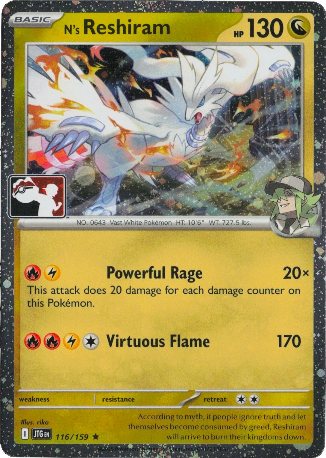N's Reshiram (116/159) (Cosmos Holo) [Prize Pack Series Seven] | Gear Gaming Bentonville