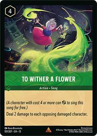 To Wither a Flower (101/204) [Attack of the Vine!] | Gear Gaming Bentonville