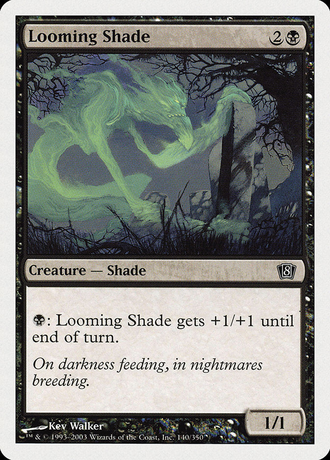 Looming Shade [Eighth Edition] | Gear Gaming Bentonville