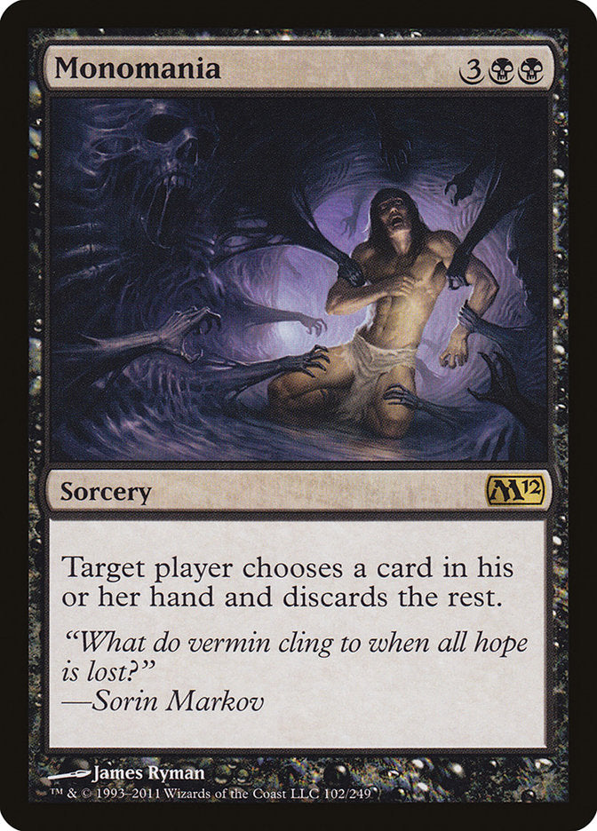 Monomania [Magic 2012] | Gear Gaming Bentonville