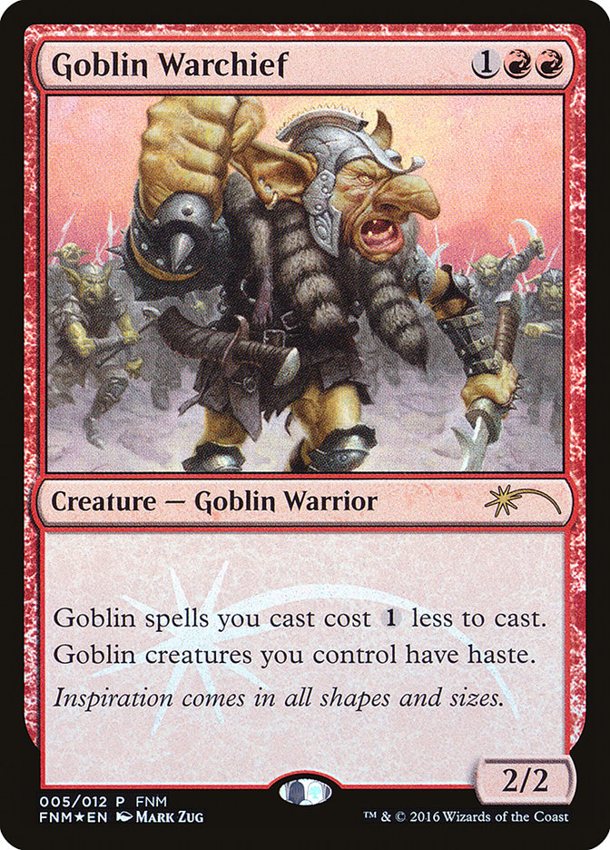 Goblin Warchief [Friday Night Magic 2016] | Gear Gaming Bentonville