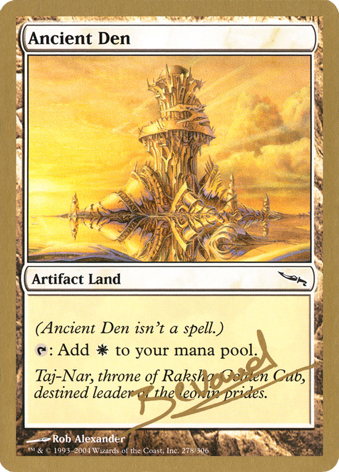 Ancient Den (Manuel Bevand) [World Championship Decks 2004] | Gear Gaming Bentonville