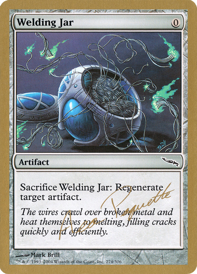 Welding Jar (Aeo Paquette) [World Championship Decks 2004] | Gear Gaming Bentonville