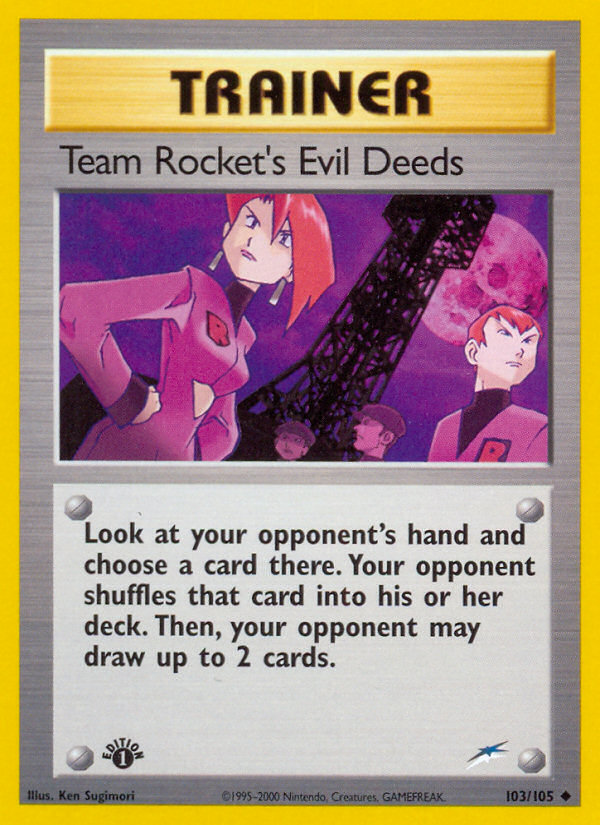 Team Rocket's Evil Deeds (103/105) [Neo Destiny 1st Edition] | Gear Gaming Bentonville