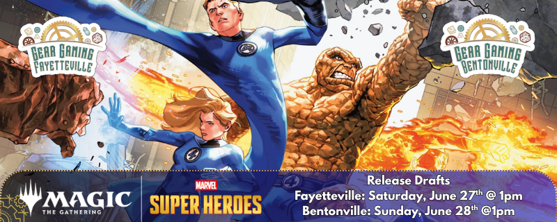 Marvel Super Heroes Release Draft (6/28) Ticket | Gear Gaming Bentonville