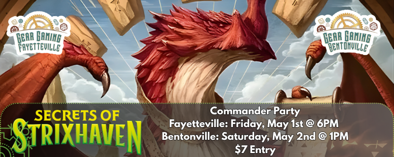 Secrets of Strixhaven: May Commander Party (5/2) Ticket | Gear Gaming Bentonville