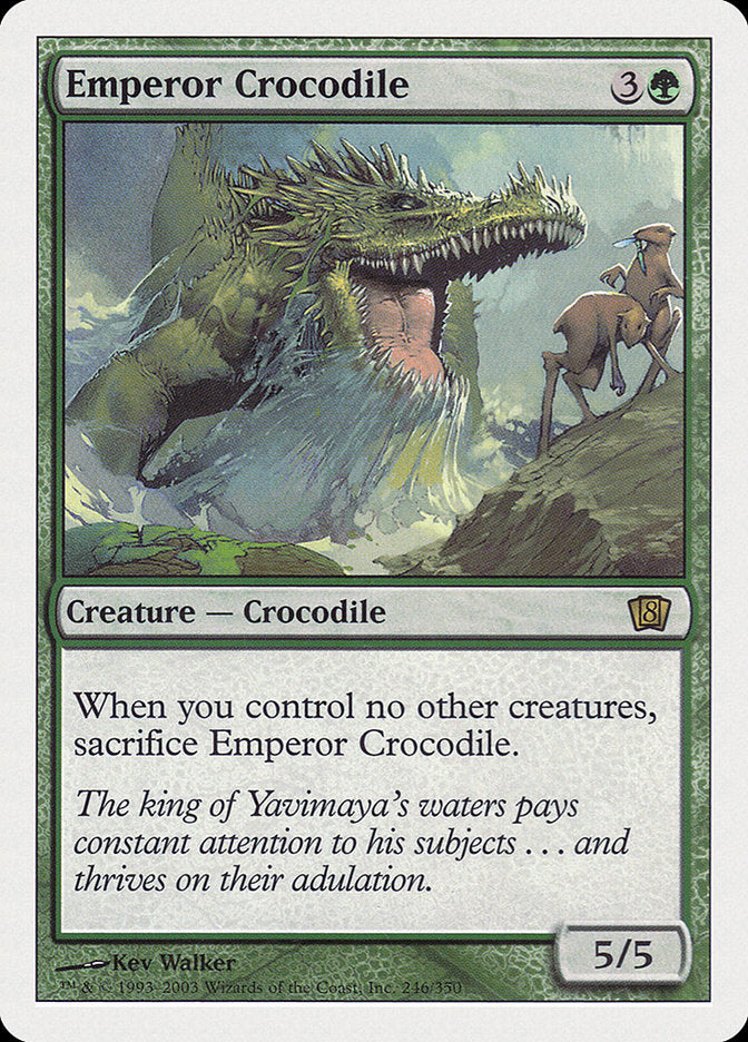 Emperor Crocodile [Eighth Edition] | Gear Gaming Bentonville