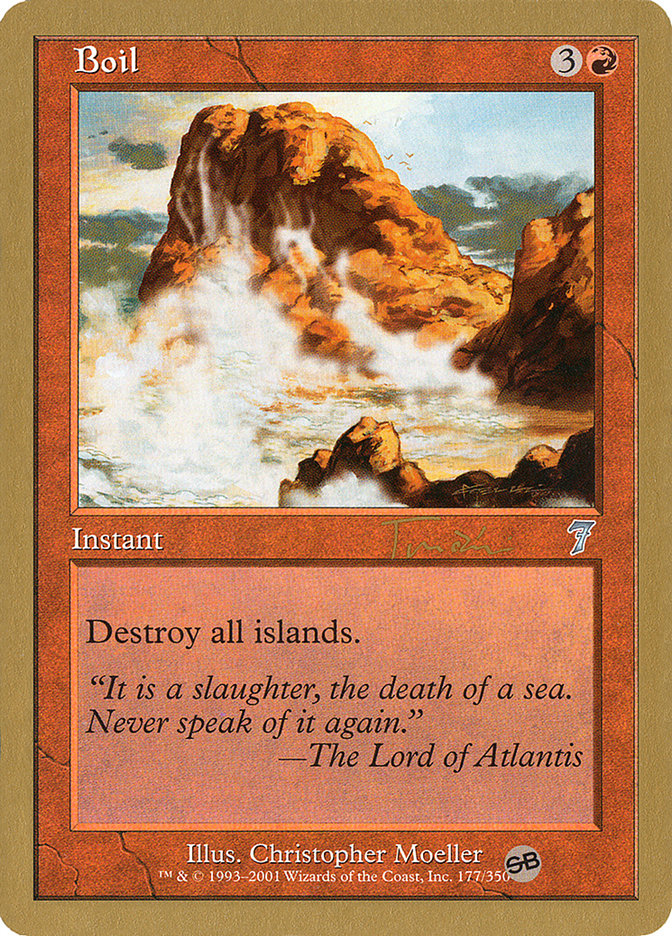 Boil (Jan Tomcani) (SB) [World Championship Decks 2001] | Gear Gaming Bentonville