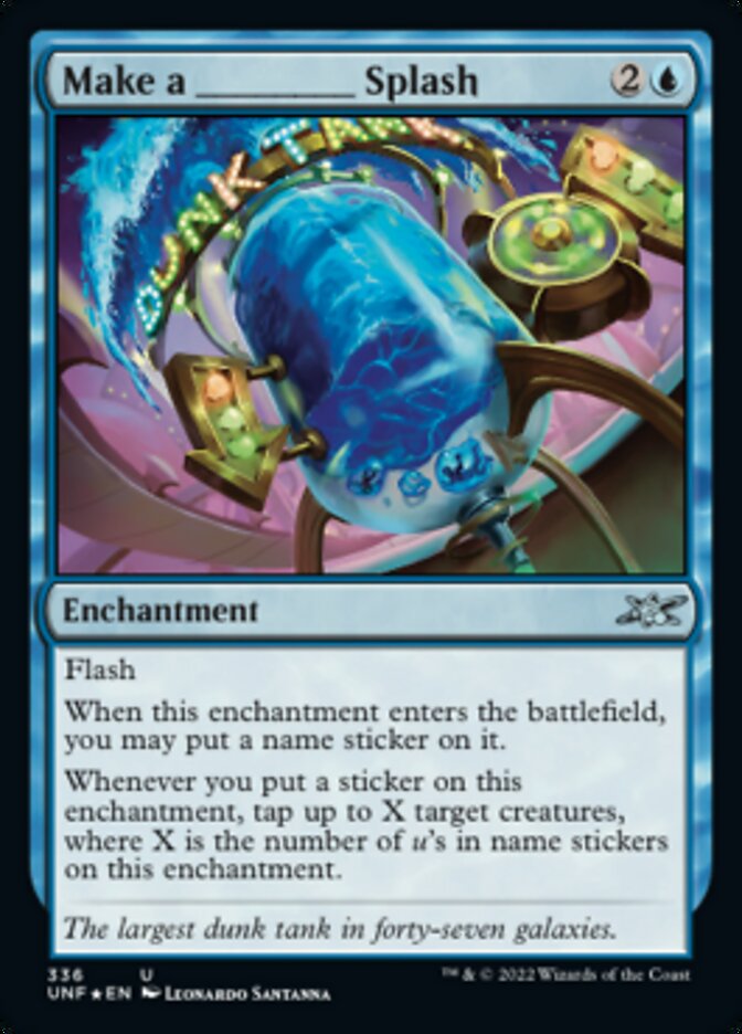 Make a _____ Splash (Galaxy Foil) [Unfinity] | Gear Gaming Bentonville