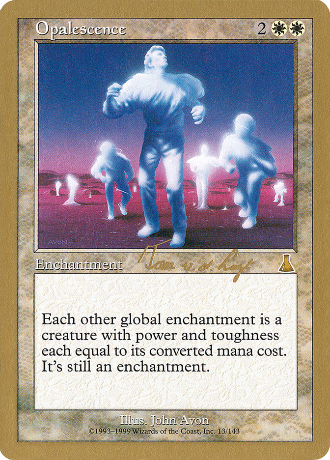 Opalescence (Tom van de Logt) [World Championship Decks 2000] | Gear Gaming Bentonville
