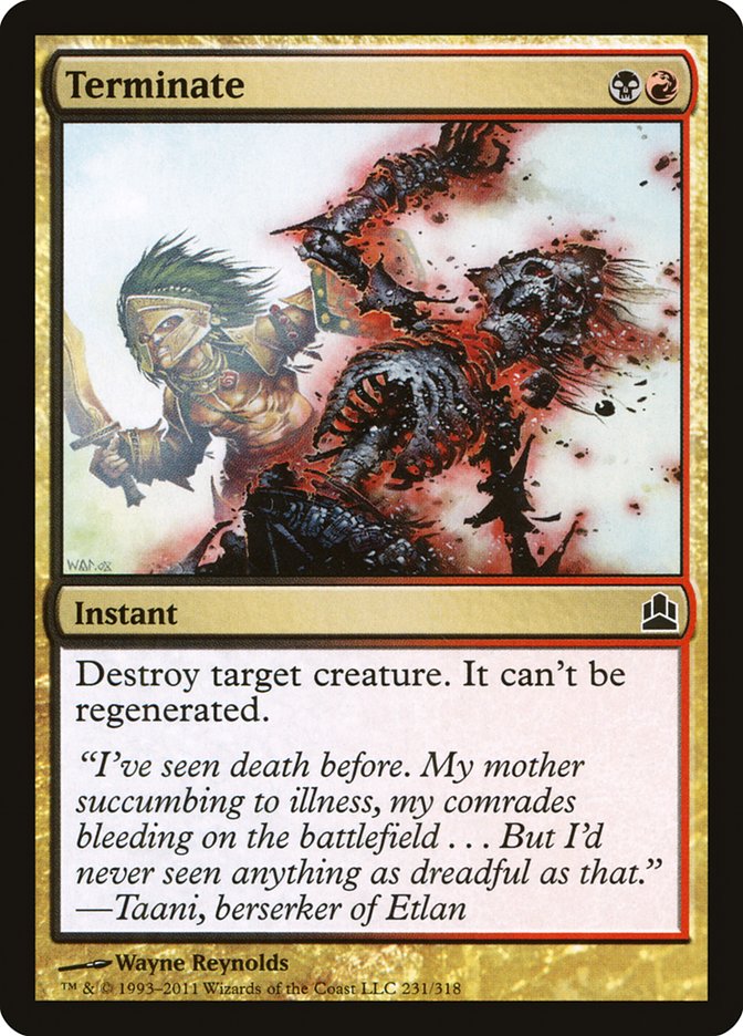 Terminate [Commander 2011] | Gear Gaming Bentonville